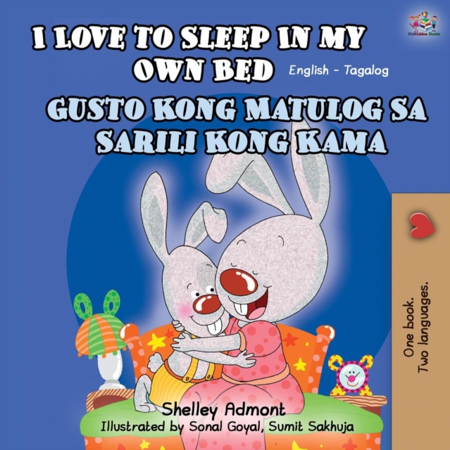 I Love to Sleep in My Own Bed Gusto Kong Matulog Sa Sarili Kong Kama, EPUB eBook