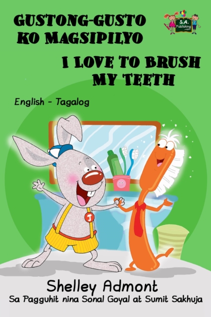 Gustong-gusto ko Magsipilyo I Love to Brush My Teeth, EPUB eBook