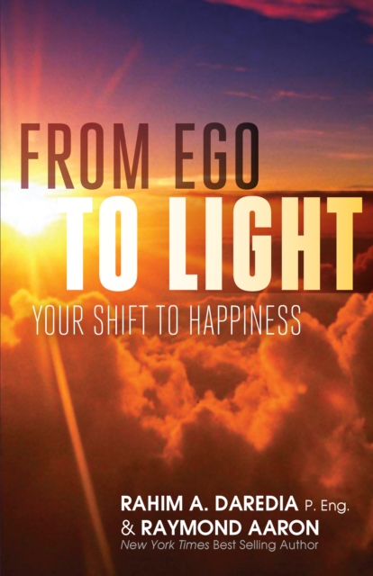 From Ego To Light : Your Shift to Happiness, EPUB eBook