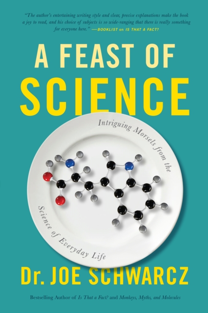 A Feast Of Science : Intriguing Morsels from the Science of Everyday Life, PDF eBook