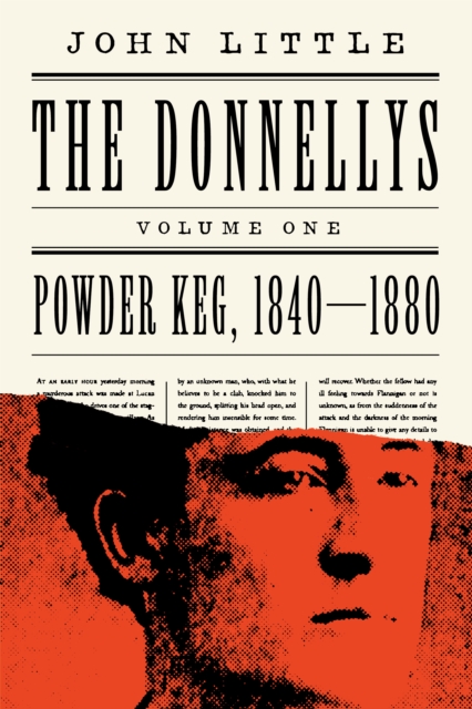The Donnellys: Powder Keg, 1840-1880, EPUB eBook