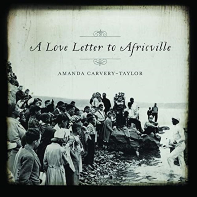 A Love Letter to Africville, Paperback / softback Book