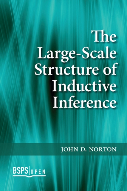 The Large-Scale Structure of Inductive Inference, Hardback Book