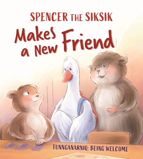 Spencer the Siksik Makes a New Friend : English Edition, Paperback / softback Book