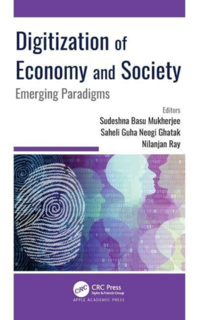 Digitization of Economy and Society : Emerging Paradigms, Paperback / softback Book
