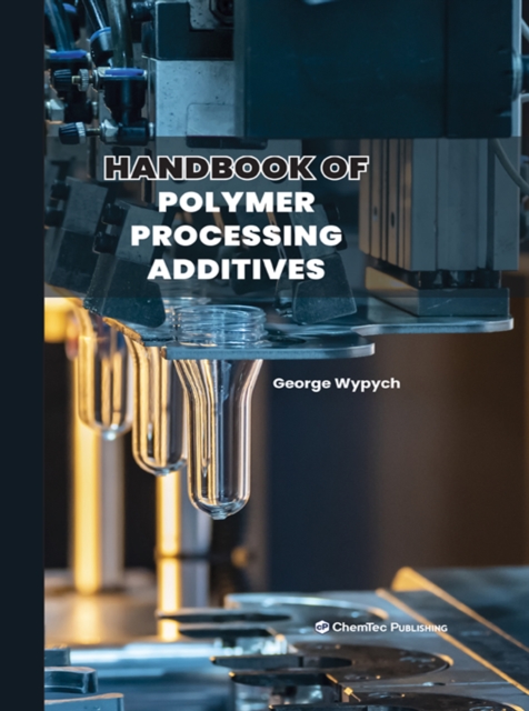 Handbook of Polymer Processing Additives, EPUB eBook