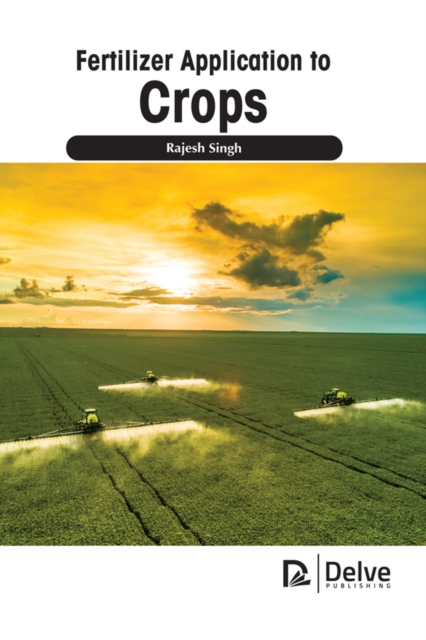 Fertilizer Application to Crops, PDF eBook