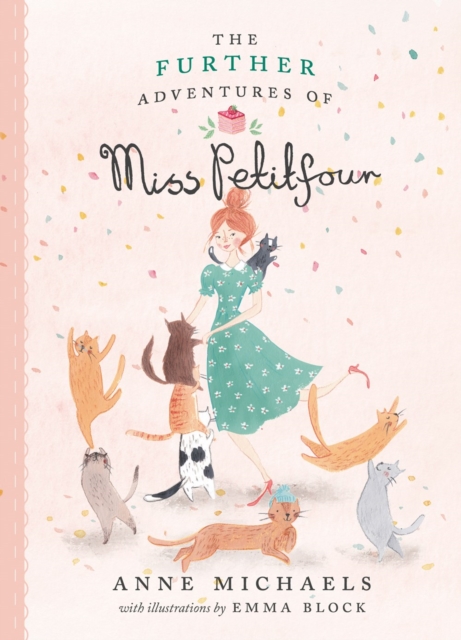 The Further Adventures Of Miss Petitfour, Paperback / softback Book