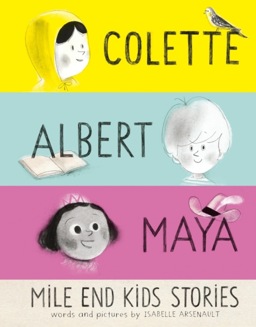 Mile End Kids Stories : Colette, Albert and Maya, Hardback Book