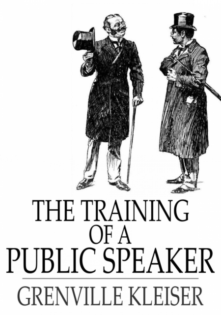 The Training of a Public Speaker, EPUB eBook