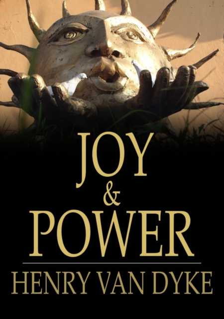 Joy & Power : Three Messages with One Meaning, EPUB eBook