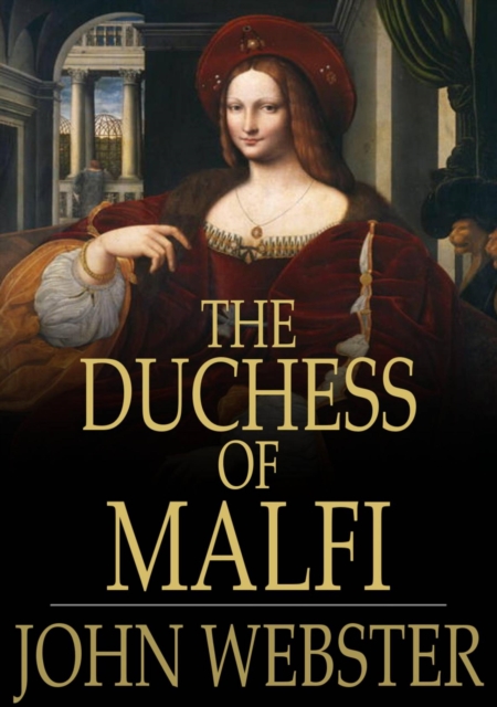 The Duchess of Malfi, EPUB eBook