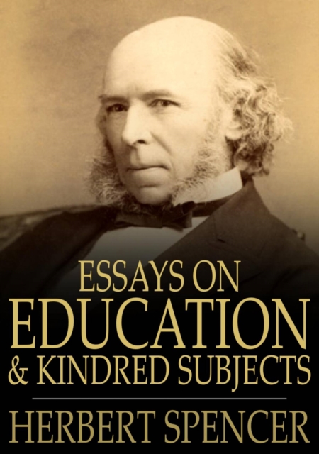 Essays on Education and Kindred Subjects, EPUB eBook