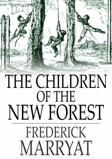 The Children of the New Forest, EPUB eBook