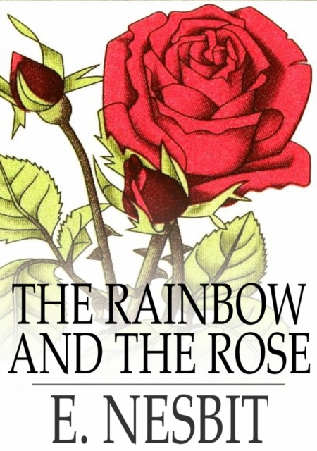 The Rainbow and the Rose, EPUB eBook