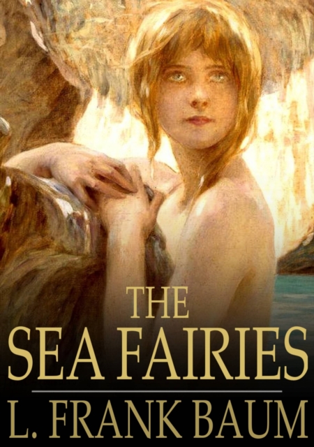 The Sea Fairies, EPUB eBook