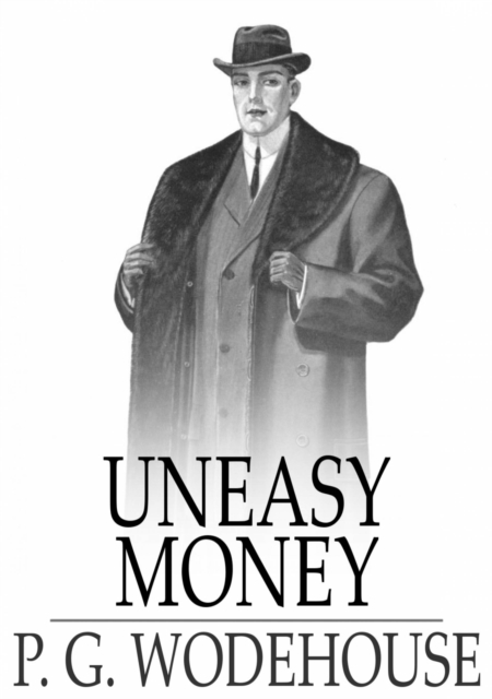 Uneasy Money, EPUB eBook