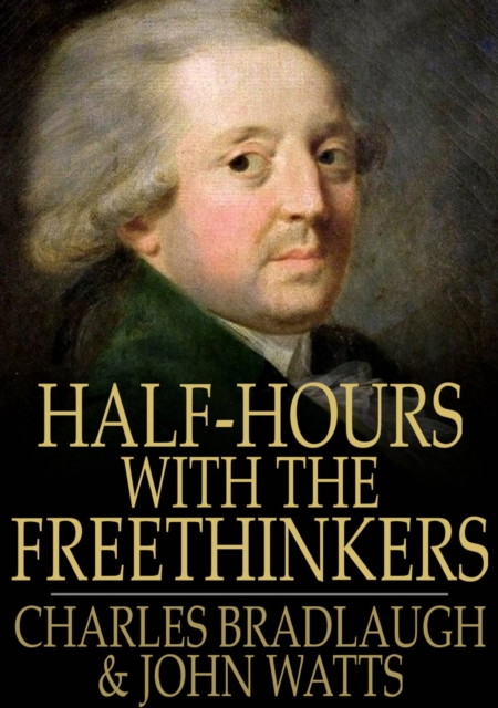 Half-Hours with the Freethinkers, EPUB eBook