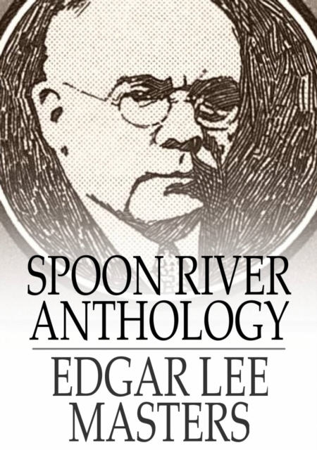 Spoon River Anthology, EPUB eBook