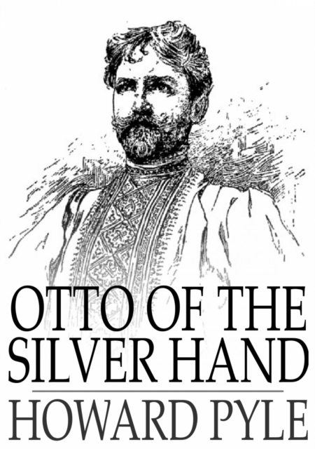 Otto of the Silver Hand, EPUB eBook