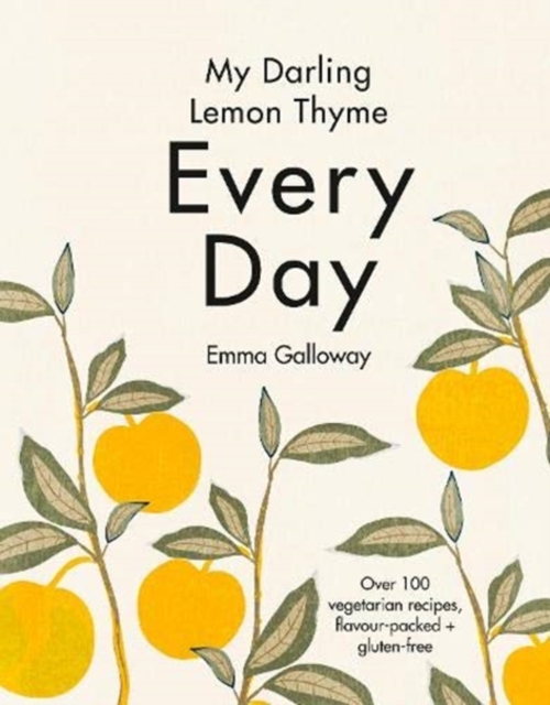 My Darling Lemon Thyme : Every Day, Hardback Book