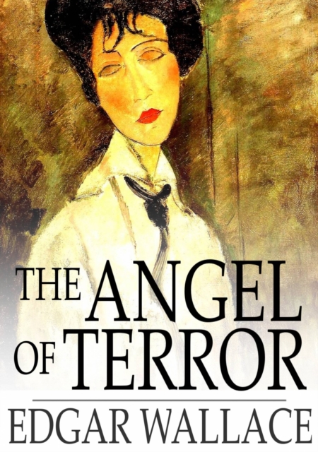 The Angel of Terror, EPUB eBook