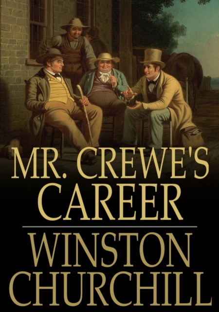 Mr. Crewe's Career, EPUB eBook