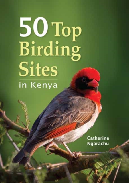 50 Top Birding Sites in Kenya, Paperback / softback Book