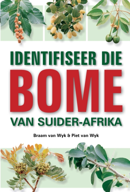 Identifiseer die Bome van Suider-Afrika, PDF eBook