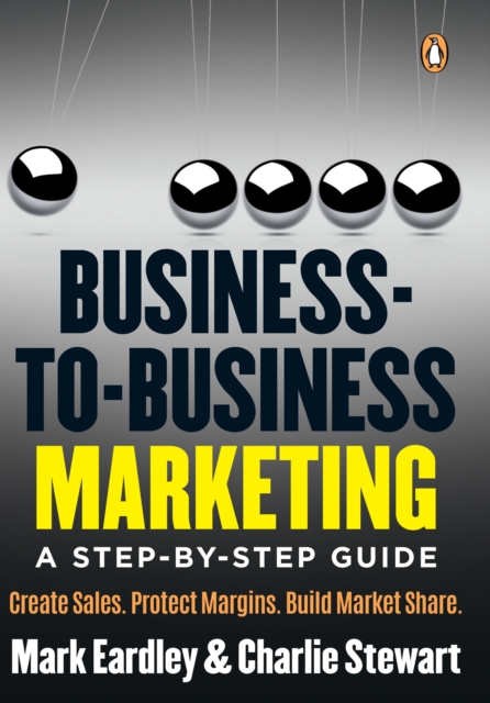 Business-to-Business Marketing : A step-by-step guide, EPUB eBook