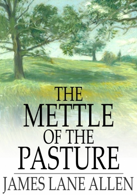 The Mettle of the Pasture, EPUB eBook