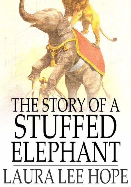 The Story of a Stuffed Elephant, EPUB eBook