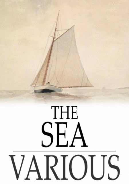 The Sea : Stories by English Authors, EPUB eBook