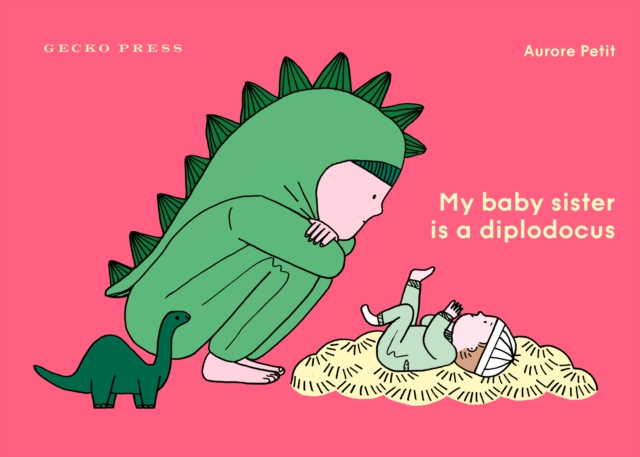 My Baby Sister Is a Diplodocus, Hardback Book
