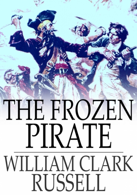 The Frozen Pirate, EPUB eBook