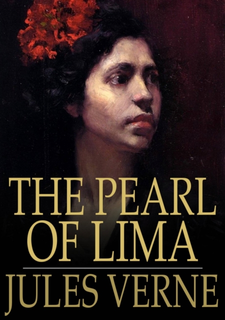 The Pearl of Lima : A Story of True Love, EPUB eBook