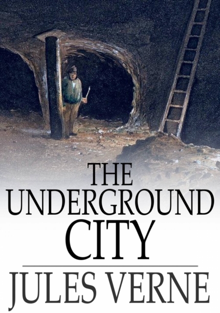 The Underground City, EPUB eBook