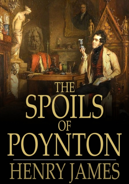 The Spoils of Poynton, EPUB eBook