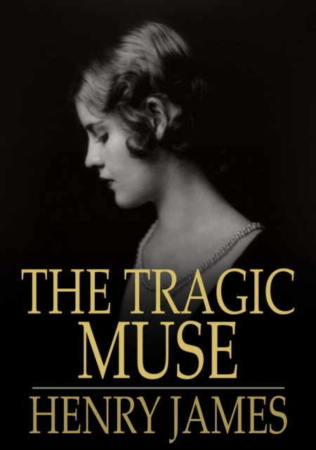 The Tragic Muse, EPUB eBook