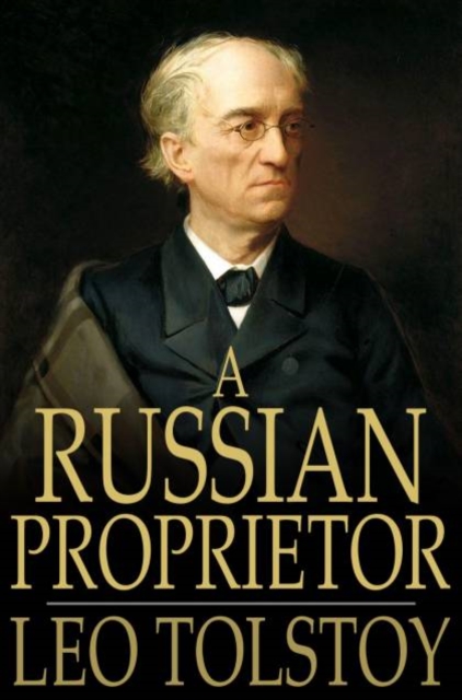 A Russian Proprietor : And Other Stories, PDF eBook
