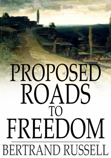 Proposed Roads to Freedom, EPUB eBook