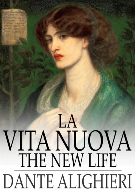 La Vita Nuova : The New Life, EPUB eBook
