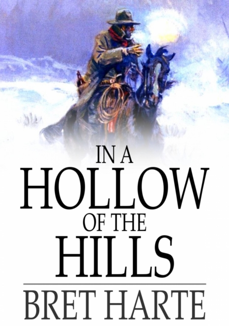 In a Hollow of the Hills, EPUB eBook