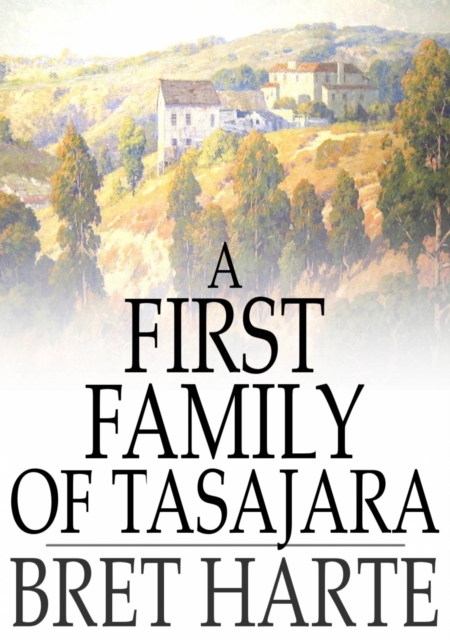 A First Family of Tasajara, EPUB eBook