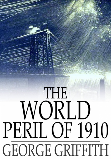 The World Peril of 1910, EPUB eBook