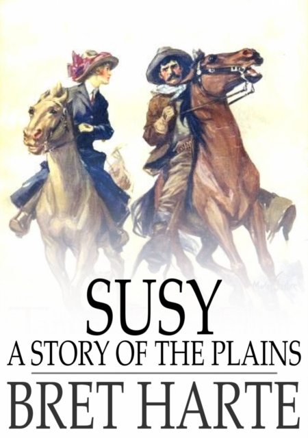 Susy, a Story of the Plains, EPUB eBook