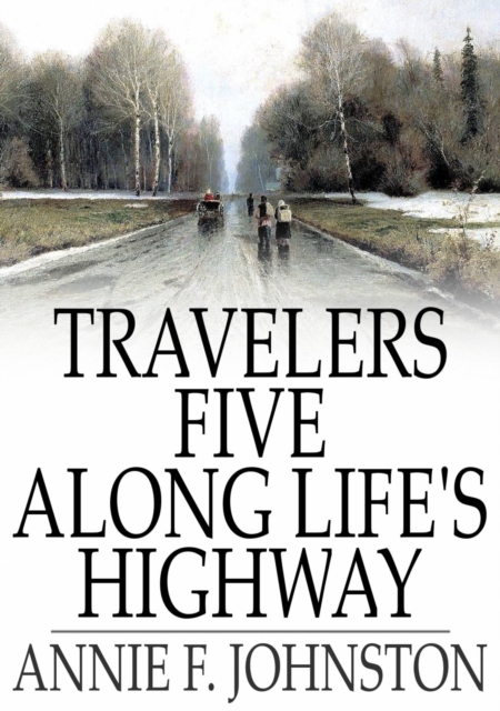 Travelers Five Along Life's Highway, EPUB eBook