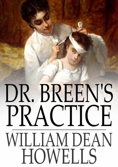 Dr. Breen's Practice, EPUB eBook