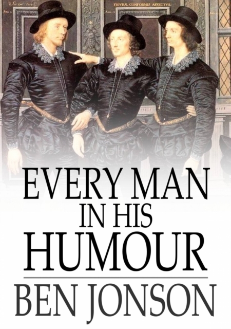 Every Man in His Humour, EPUB eBook
