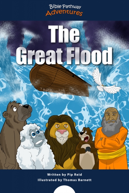 The Great Flood : The story of Noah's Ark, EPUB eBook